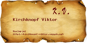 Kirchknopf Viktor névjegykártya